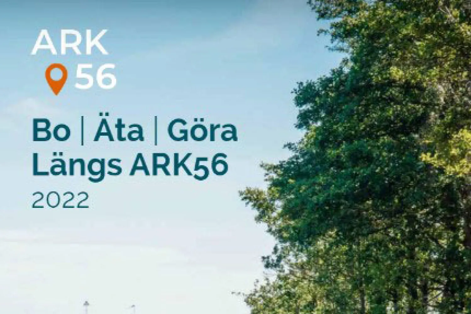 Framsida av broschyren Bo, Äta, Göra längs ARK56